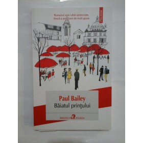 Baiatul  printului (roman) -  Paul  Bailey 